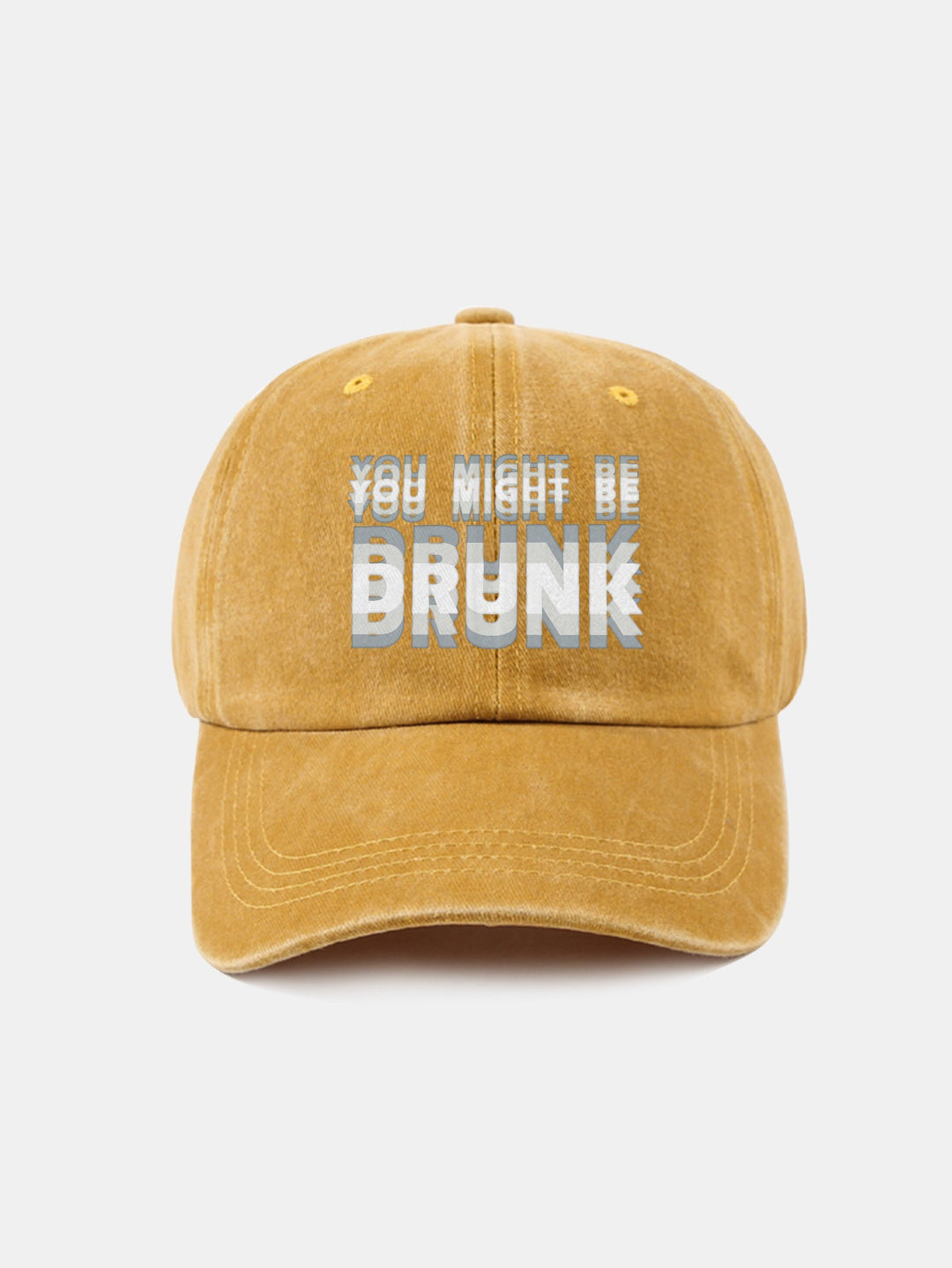 You Might Be Drunk Print Washed Baseball Cap